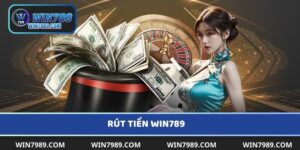 Điều kiện người chơi cần đáp ứng khi thực hiện rút tiền Win789